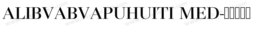 ALIBVABVAPUHUITI MED字体转换